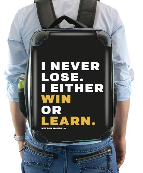 Sac à dos pour i never lose either i win or i learn Nelson Mandela
