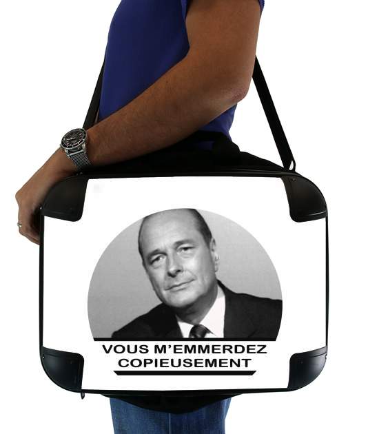 Sacoche Ordinateur 15" pour Chirac Vous memmerdez copieusement