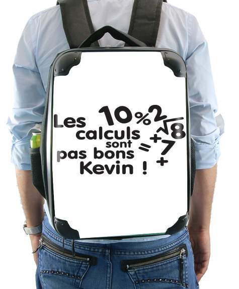 Sac à dos pour Les calculs ne sont pas bon Kevin - Prénom personnalisable