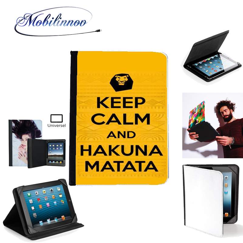 Étui Universel Tablette pour Keep Calm And Hakuna Matata