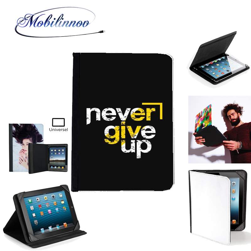 Étui Universel Tablette pour Never Give Up