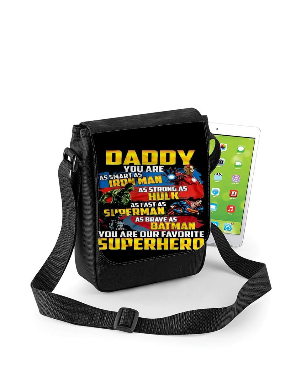 Mini Sac - Pochette unisexe pour Daddy You are as smart as iron man as strong as Hulk as fast as superman as brave as batman you are my superhero