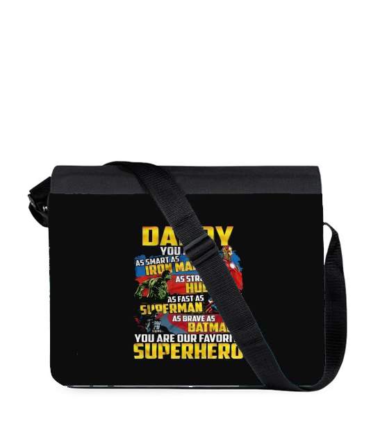 Sac bandoulière - besace pour Daddy You are as smart as iron man as strong as Hulk as fast as superman as brave as batman you are my superhero