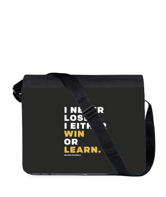 Sac bandoulière - besace pour i never lose either i win or i learn Nelson Mandela