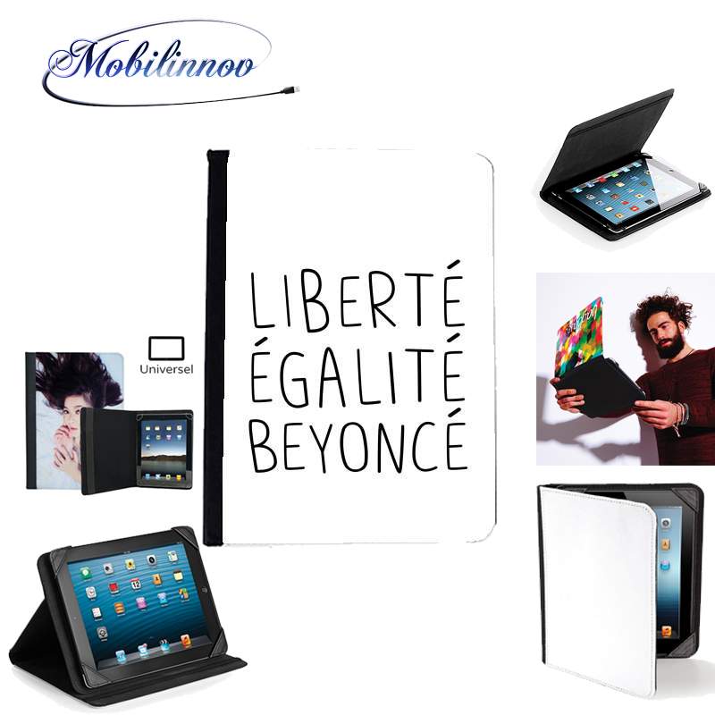 Étui Universel Tablette 7 pouces pour Liberte egalite Beyonce