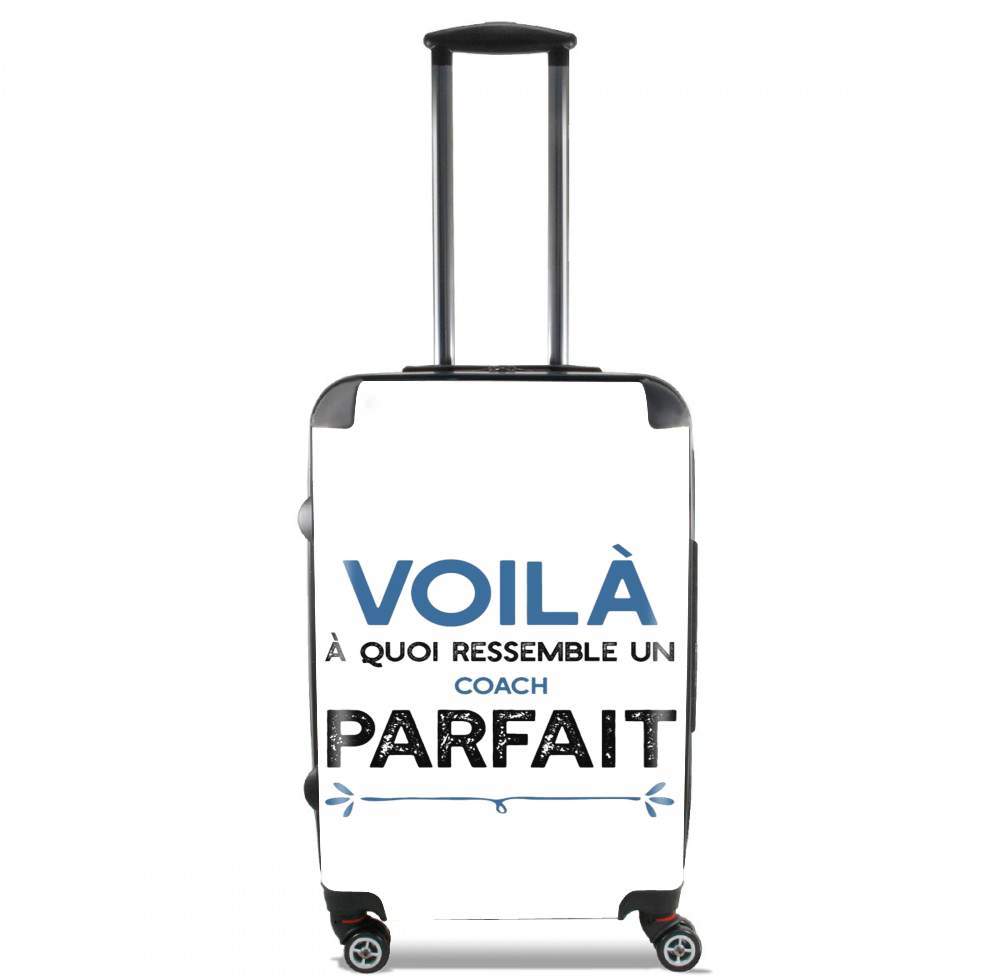 Valise bagage Cabine pour Voila a quoi ressemble le coach parfait