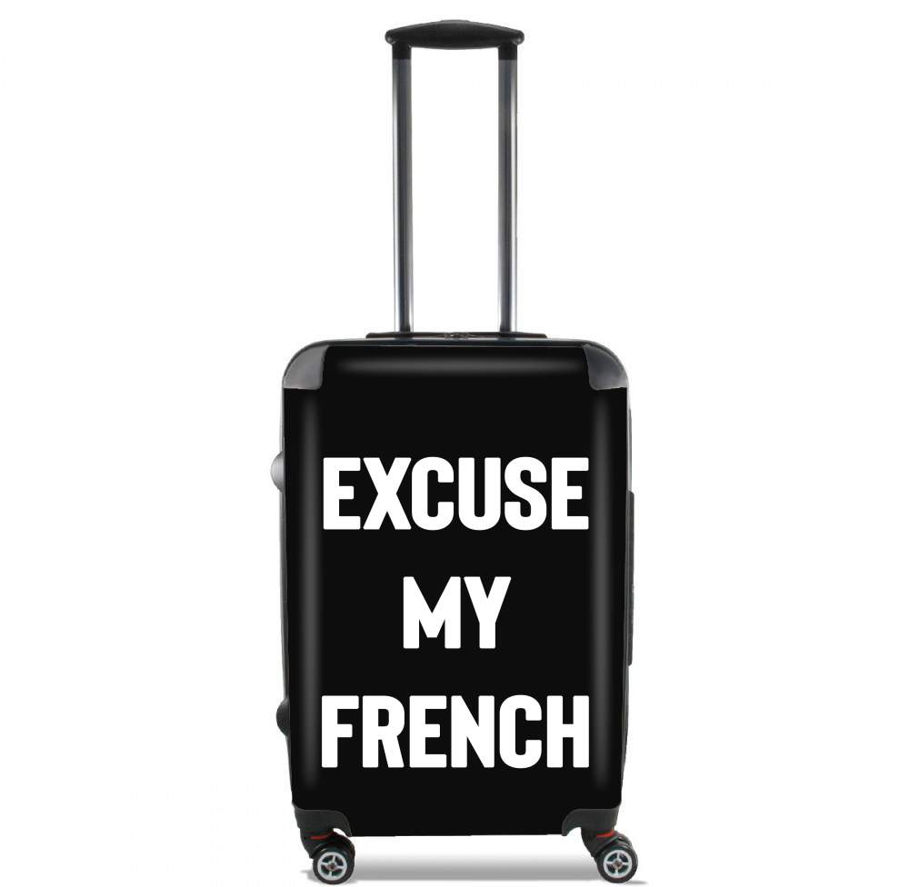 Valise trolley bagage L pour Excuse my french