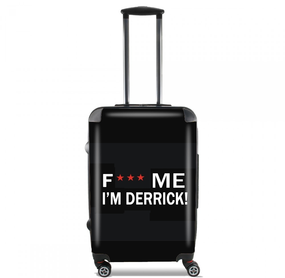 Valise trolley bagage L pour Fuck Me I'm Derrick!