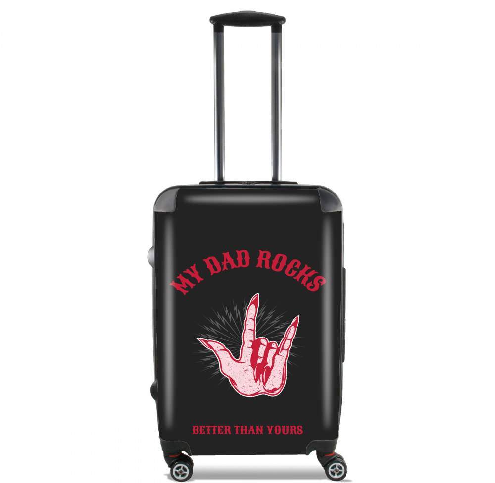 Valise trolley bagage XL pour My dad rocks