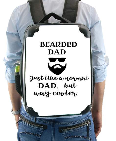 Sac à dos pour Bearded Dad Just like a normal dad but Cooler
