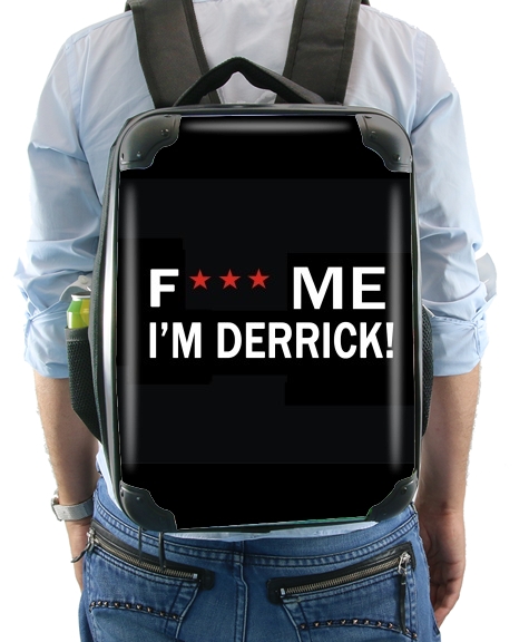 Sac à dos pour Fuck Me I'm Derrick!