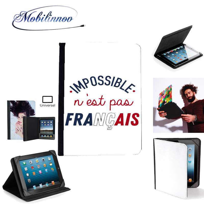 Étui Universel Tablette pour Impossible n'est pas Français