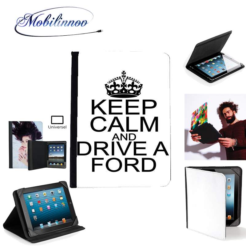 Étui Universel Tablette pour Keep Calm And Drive a Ford