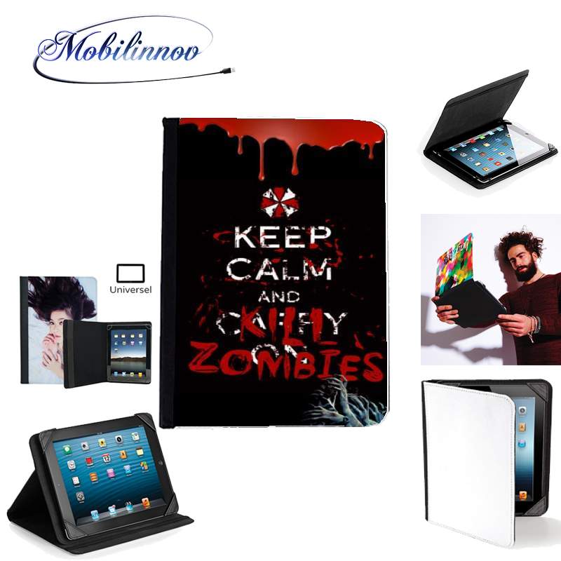 Étui Universel Tablette pour Keep Calm And Kill Zombies
