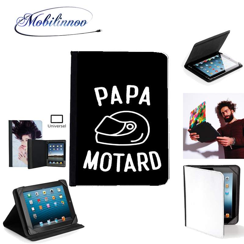 Étui Universel Tablette pour Papa Motard Moto Passion