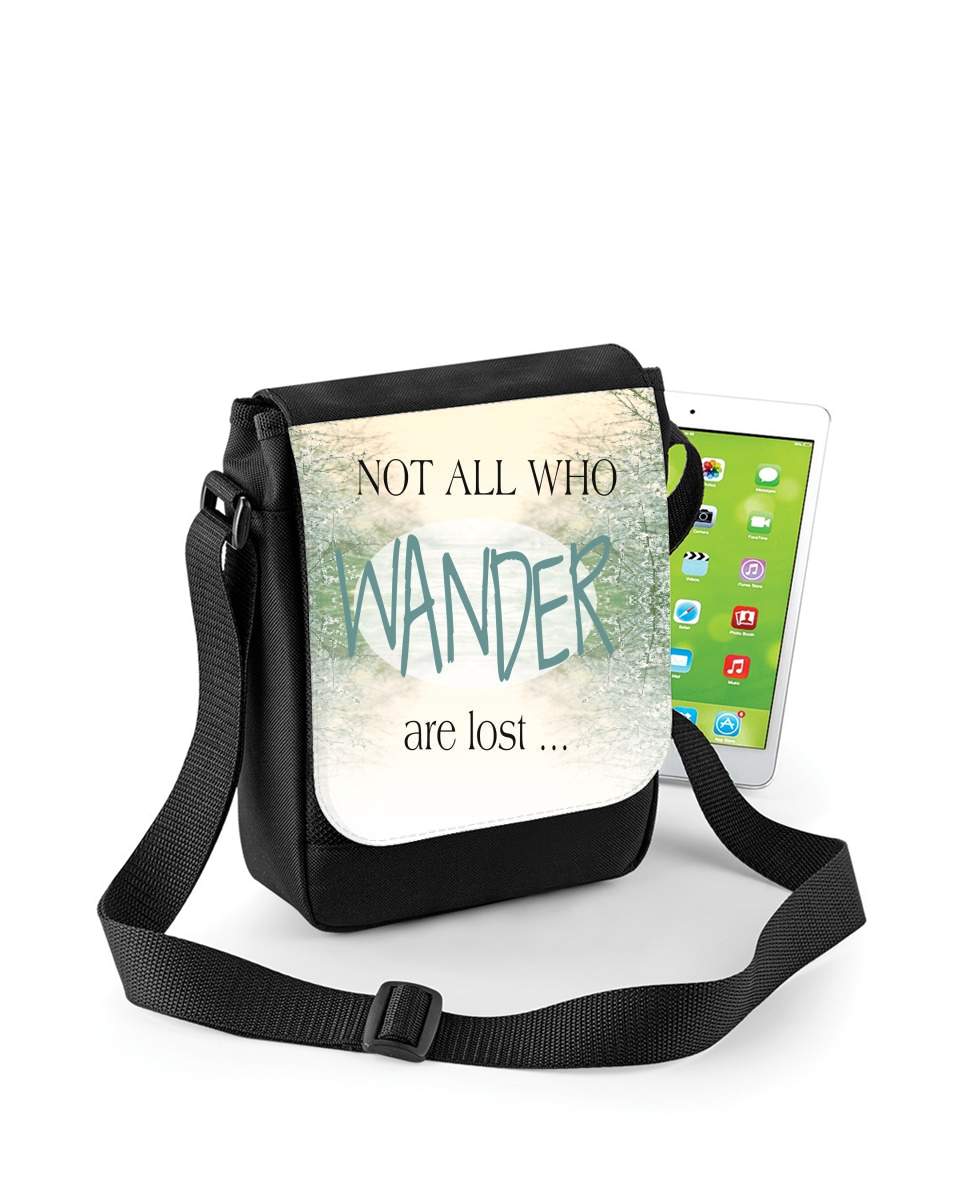 Mini Sac - Pochette unisexe pour Not All Who wander are lost