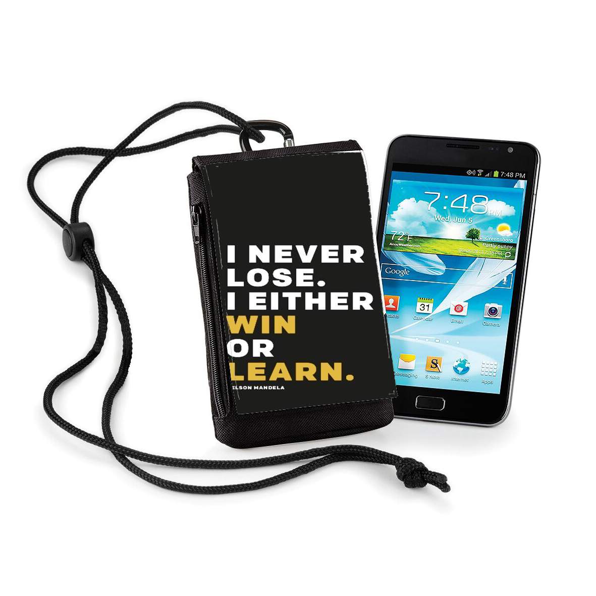 Pochette de téléphone - Taille normal pour i never lose either i win or i learn Nelson Mandela