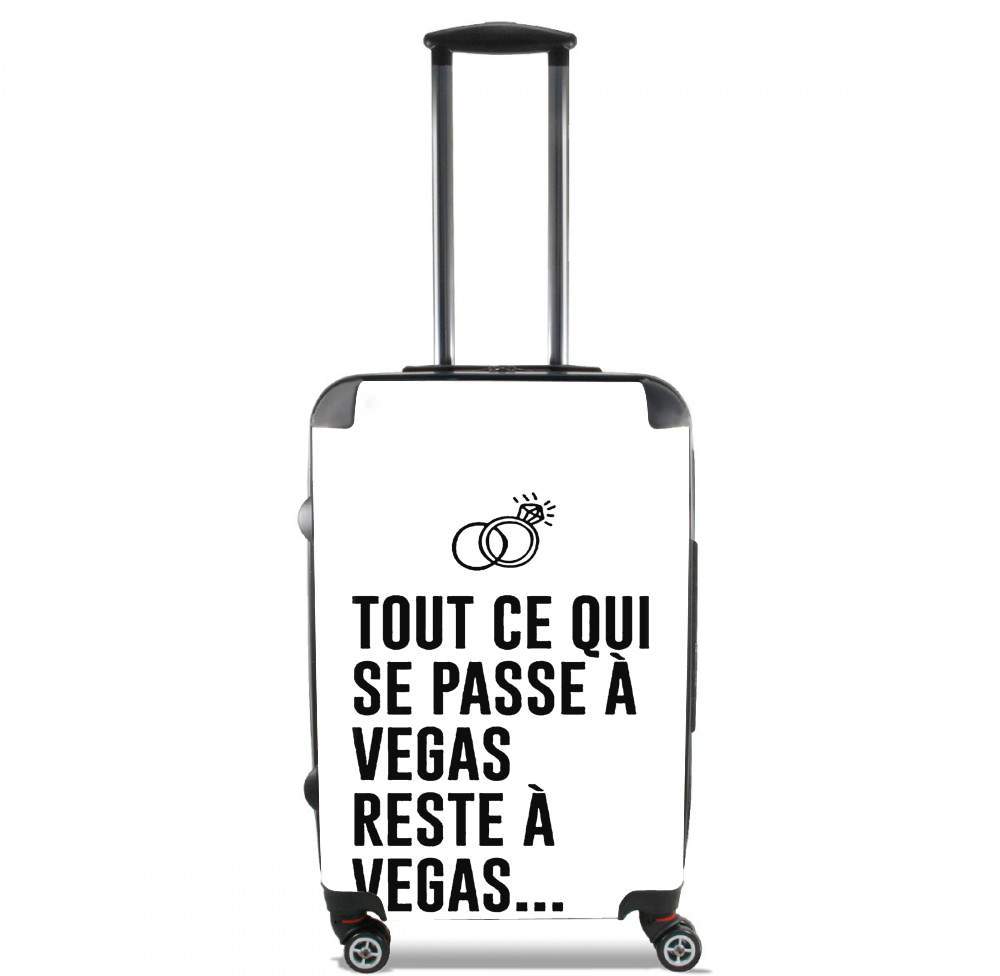Valise bagage Cabine pour Tout ce qui passe a Vegas reste a Vegas